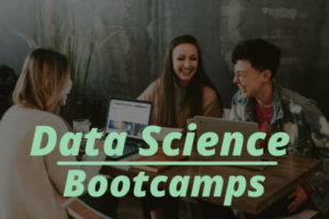 Top Rated Data Science Bootcamps in 2021