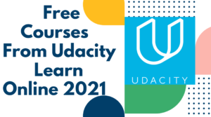 Free Courses From Udacity Learn Online 2021