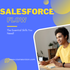 Salesforce Flow Learn The Essential Skills